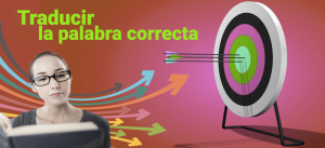 Traducir la palabra correcta
