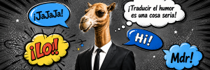 Traduire l'humour en espagnol : un défi culturel unique